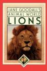Jane Goodall's Animal World Lions - Book