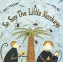 So Say the Little Monkeys - Book