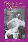 Desire in the Renaissance : Psychoanalysis and Literature - Book