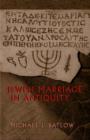 Jewish Marriage in Antiquity - Book
