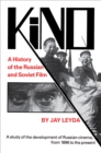 Kino : A History of the Russian and Soviet Film, With a New Postscript and a Filmography Brought up to the Present - Book
