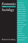 Economics and Sociology : Redefining Their Boundaries: Conversations with Economists and Sociologists - Book