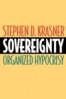 Sovereignty : Organized Hypocrisy - Book
