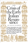Crisis of the Early Italian Renaissance : Revised Edition - Book