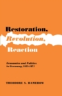 Restoration, Revolution, Reaction : Economics and Politics in Germany, 1815-1871 - Book