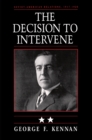 Soviet-American Relations, 1917-1920, Volume II : The Decision to Intervene - Book