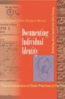 Documenting Individual Identity : The Development of State Practices in the Modern World - Book