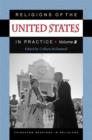 Religions of the United States in Practice, Volume 2 - Book