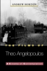 The Films of Theo Angelopoulos : A Cinema of Contemplation - Book