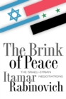 The Brink of Peace : The Israeli-Syrian Negotiations - Book