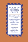 Voices of Modern Greece : Selected Poems by C.P. Cavafy, Angelos Sikelianos, George Seferis, Odysseus Elytis, Nikos Gatsos - Book