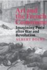 Art and the French Commune : Imagining Paris after War and Revolution - Book