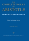 The Complete Works of Aristotle, Volume One : The Revised Oxford Translation - Book
