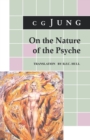 On the Nature of the Psyche : (From Collected Works Vol. 8) - Book