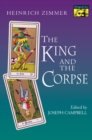 The King and the Corpse : Tales of the Soul's Conquest of Evil - Book