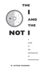 The I and the Not-I : A Study in the Development of Consciousness - Book