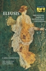 Eleusis : Archetypal Image of Mother and Daughter - Book
