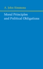 Moral Principles and Political Obligations - Book