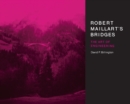Robert Maillart's Bridges : The Art of Engineering - Book