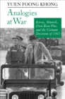 Analogies at War : Korea, Munich, Dien Bien Phu, and the Vietnam Decisions of 1965 - Book