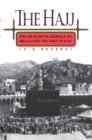 The Hajj : The Muslim Pilgrimage to Mecca and the Holy Places - Book