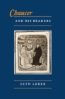 Chaucer and His Readers : Imagining the Author in Late-Medieval England - Book