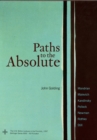 Paths to the Absolute : Mondrian, Malevich, Kandinsky, Pollock, Newman, Rothko and Still - Book
