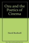 Ozu and the Poetics of Cinema - Book