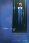 Siren Songs : Representations of Gender and Sexuality in Opera - Book
