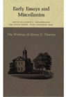 The Writings of Henry David Thoreau : Early Essays and Miscellanies. - Book