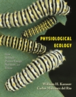 Physiological Ecology : How Animals Process Energy, Nutrients, and Toxins - Book
