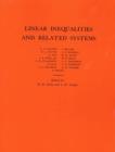 Linear Inequalities and Related Systems. (AM-38), Volume 38 - Book