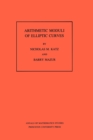 Arithmetic Moduli of Elliptic Curves. (AM-108), Volume 108 - Book