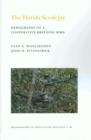 The Florida Scrub Jay (MPB-20), Volume 20 : Demography of a Cooperative-Breeding Bird. (MPB-20) - Book