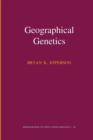 Geographical Genetics (MPB-38) - Book