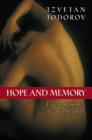 Hope and Memory : Lessons from the Twentieth Century - Book