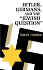 Hitler, Germans, and the Jewish Question - Book