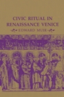 Civic Ritual in Renaissance Venice - Book
