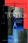 Reinventing Justice : The American Drug Court Movement - Book