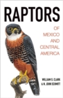 Raptors of Mexico and Central America - Book