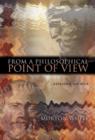 From a Philosophical Point of View : Selected Studies - Book
