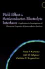 Field Effect in Semiconductor-Electrolyte Interfaces : Application to Investigations of Electronic Properties of Semiconductor Surfaces - Book