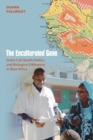 The Enculturated Gene : Sickle Cell Health Politics and Biological Difference in West Africa - Book