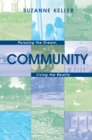 Community : Pursuing the Dream, Living the Reality - Book
