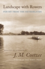 Landscape with Rowers : Poetry from the Netherlands - Book