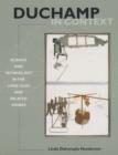 Duchamp in Context : Science and Technology in the Large Glass and Related Works - Book
