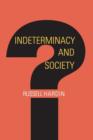Indeterminacy and Society - Book