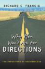 Why Men Won't Ask for Directions : The Seductions of Sociobiology - Book