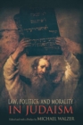 Law, Politics, and Morality in Judaism - Book