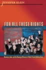 For All These Rights : Business, Labor, and the Shaping of America's Public-Private Welfare State - Book